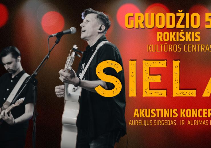 Grupės SIELA lyderio Aurelijaus Sirgedo ir gitaristo Aurimo Driuko akustinis koncertas