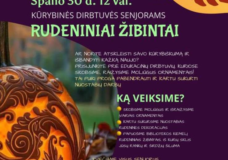 Kūrybinės dirbtuvės senjorams   RUDENINIAI ŽIBINTAI