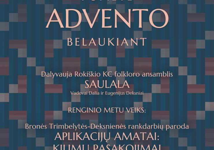 Popietė ADVENTO BELAUKIANT 