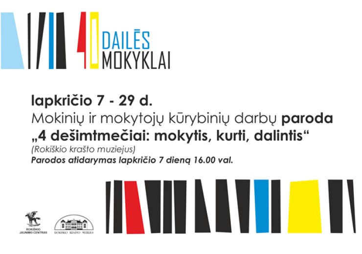 Paroda 4 DEŠIMTMEČIAI: MOKYTIS, KURTI, DALINTIS