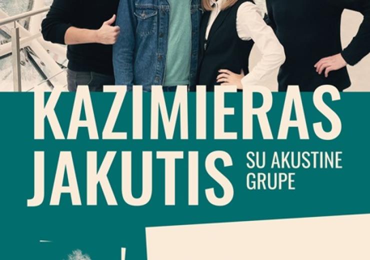 KONCERTAS Kazimieras Jakutis su akustine grupe