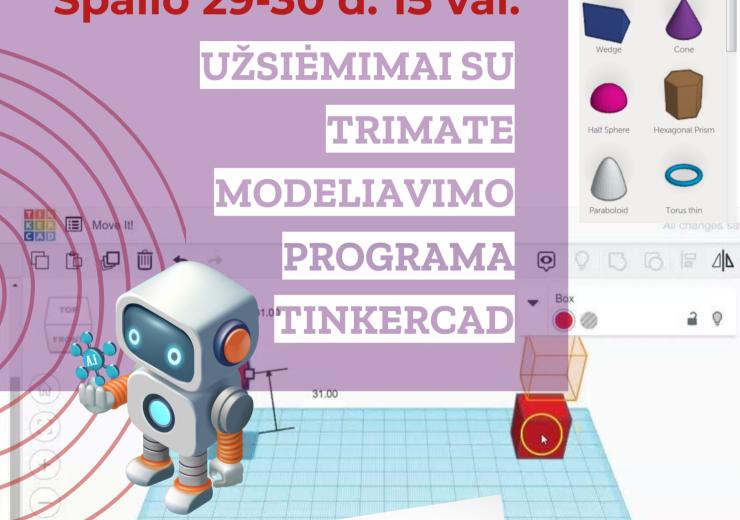 Užsiėmimai su trimate modeliavimo programa TINKERCAD