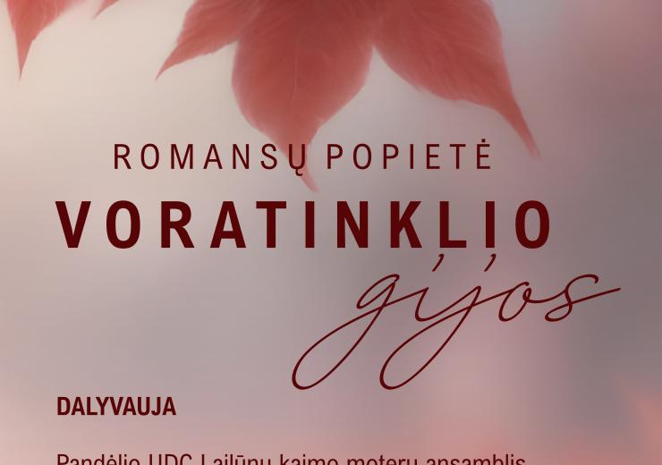 Romansų popietė VORATINKLIO GIJOS 